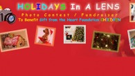 “Holidays in a Lens” Photo Contest Capture the holiday spirit and what it means to you - Whether it is a joyous or funny moment with your family and friends, amazing Christmas decorations or the holidays and celebrations in your area. We cannot wait to see your entries! Take the Challenge, Have Fun, Win BIG!